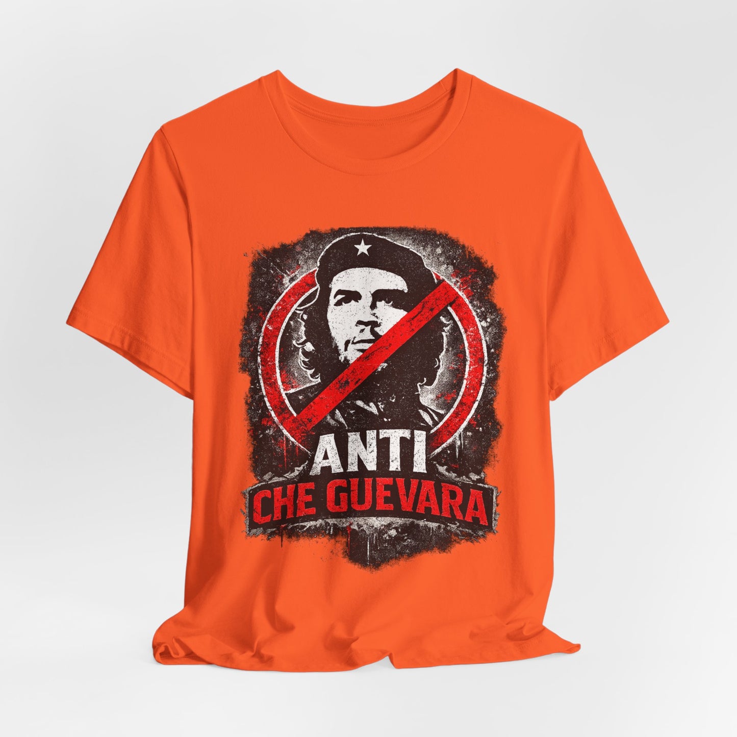 Anti Che Guevara T-Shirt — Political Protest Graphic Tee