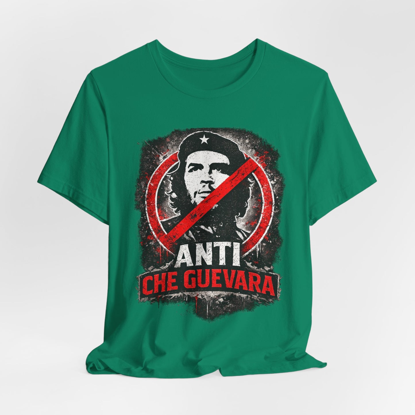 Anti Che Guevara T-Shirt — Political Protest Graphic Tee