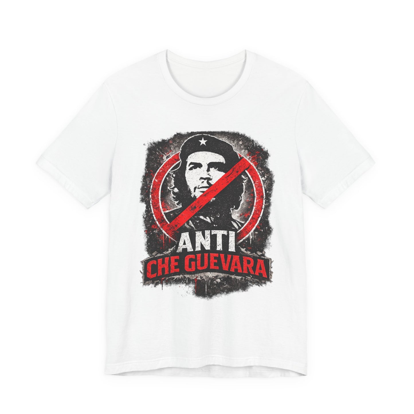 Anti Che Guevara T-Shirt — Political Protest Graphic Tee