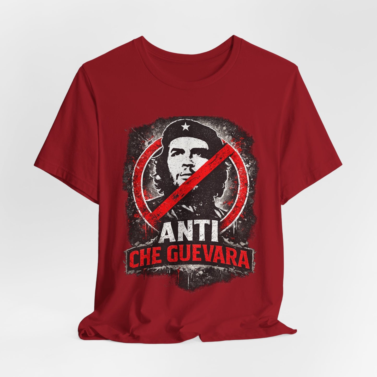 Anti Che Guevara T-Shirt — Political Protest Graphic Tee