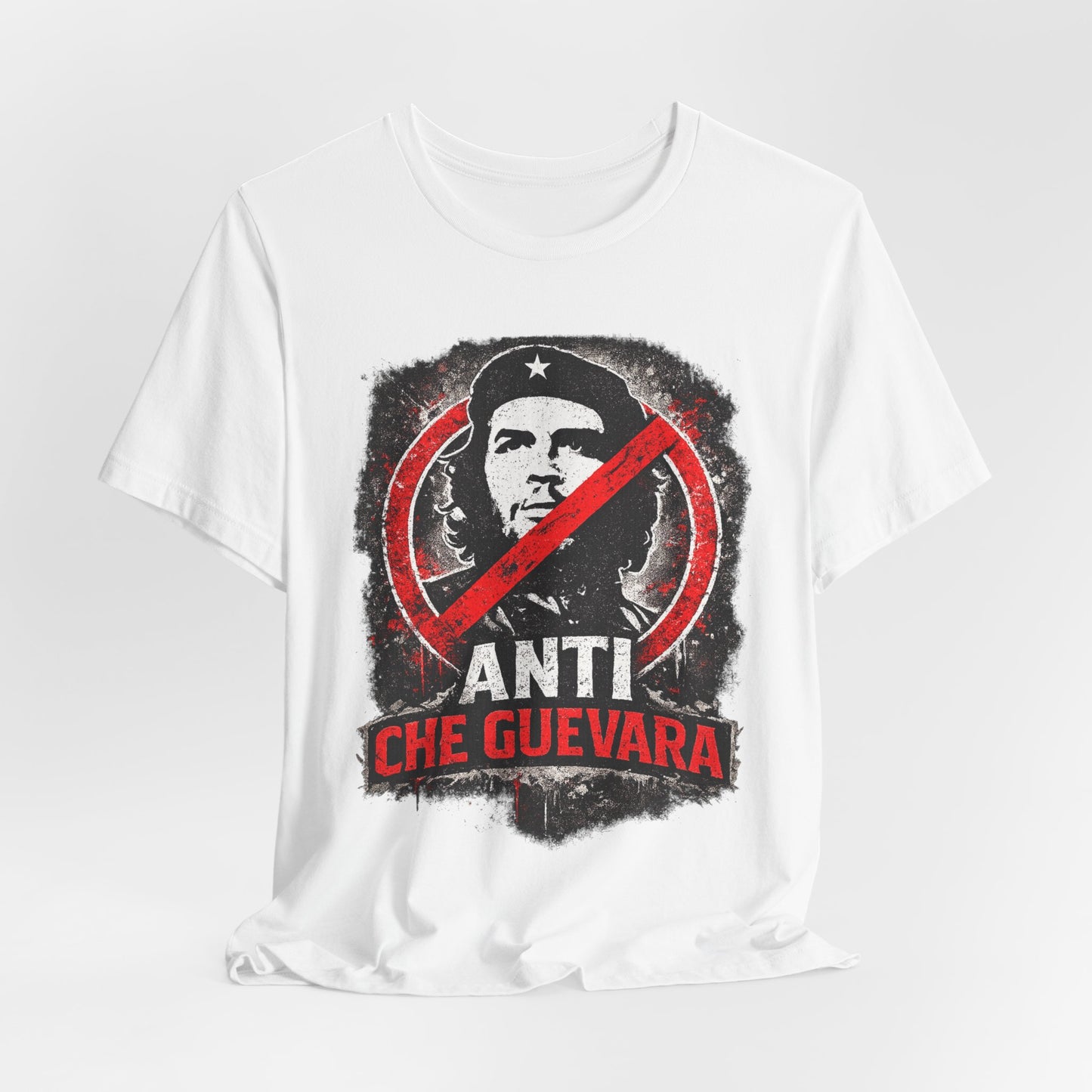 Anti Che Guevara T-Shirt — Political Protest Graphic Tee